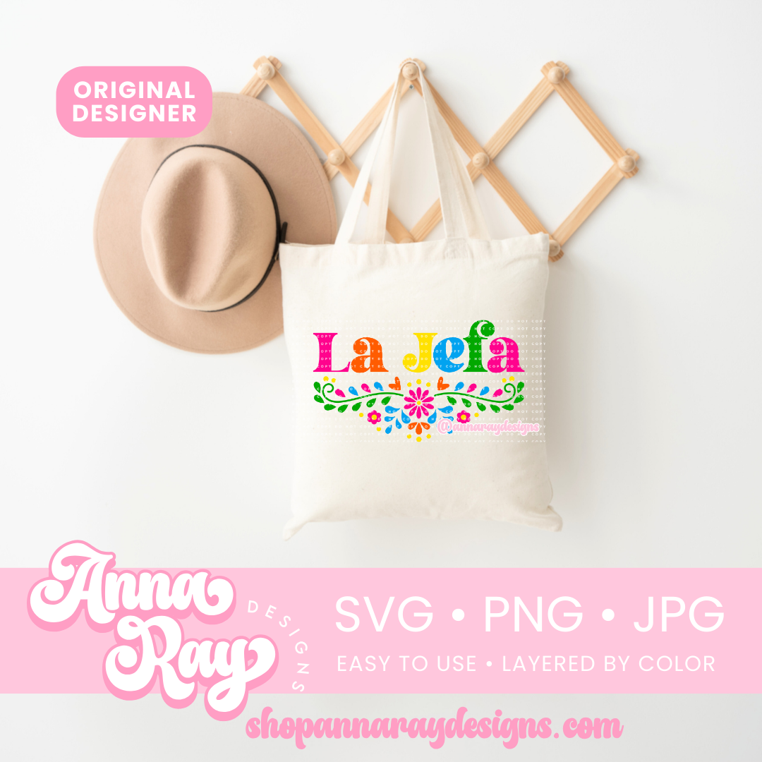 Floral La Jefa SVG PNG JPG