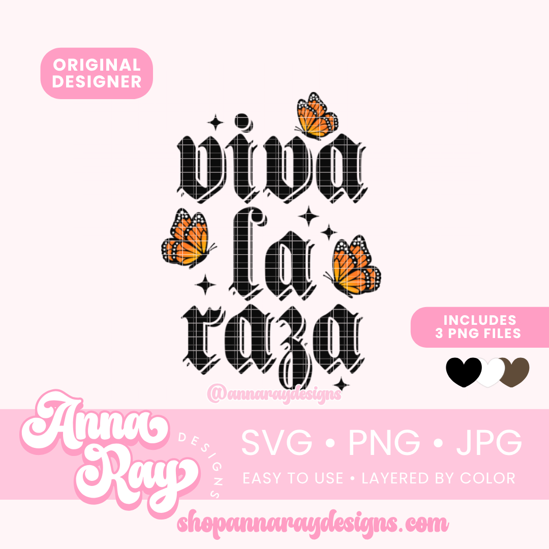 Viva La Raza SVG PNG JPG