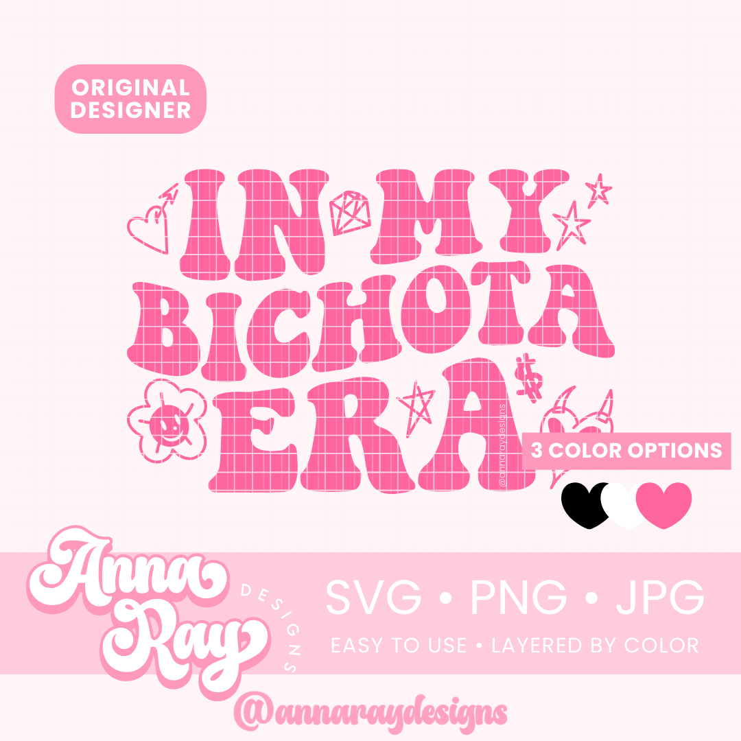In My Bichota Era SVG PNG JPG