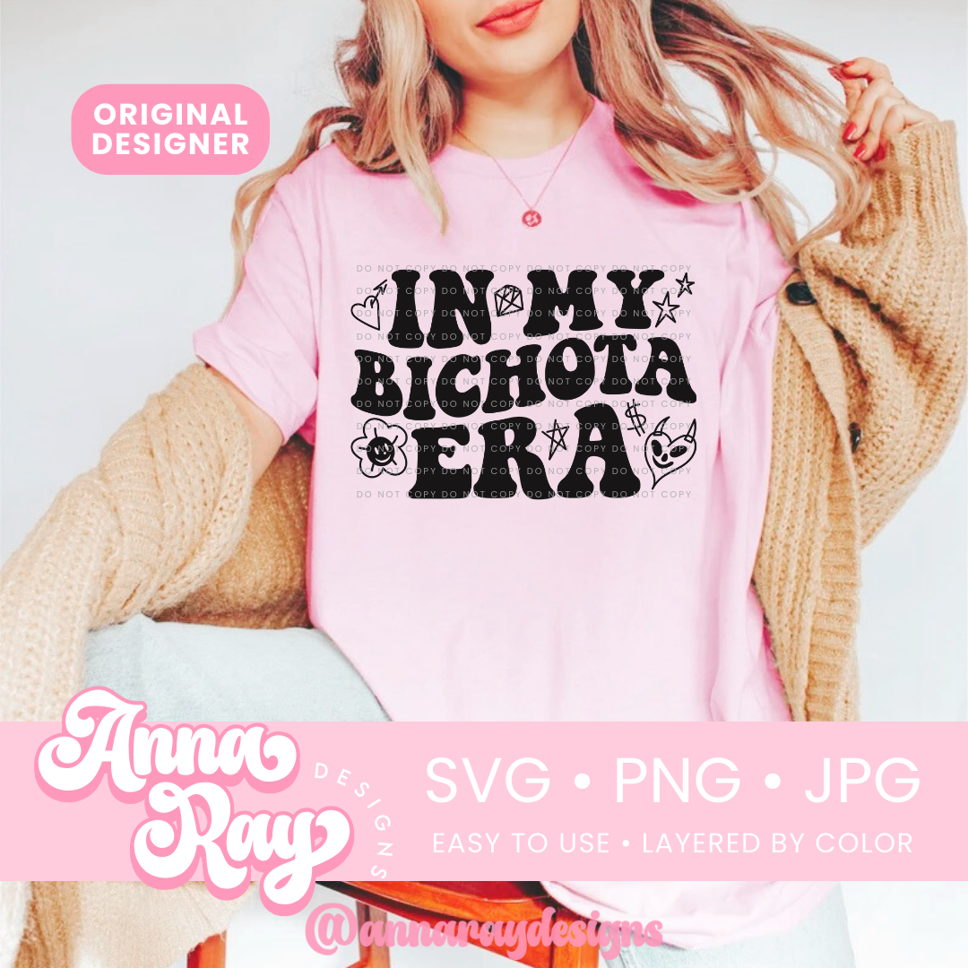 In My Bichota Era SVG PNG JPG