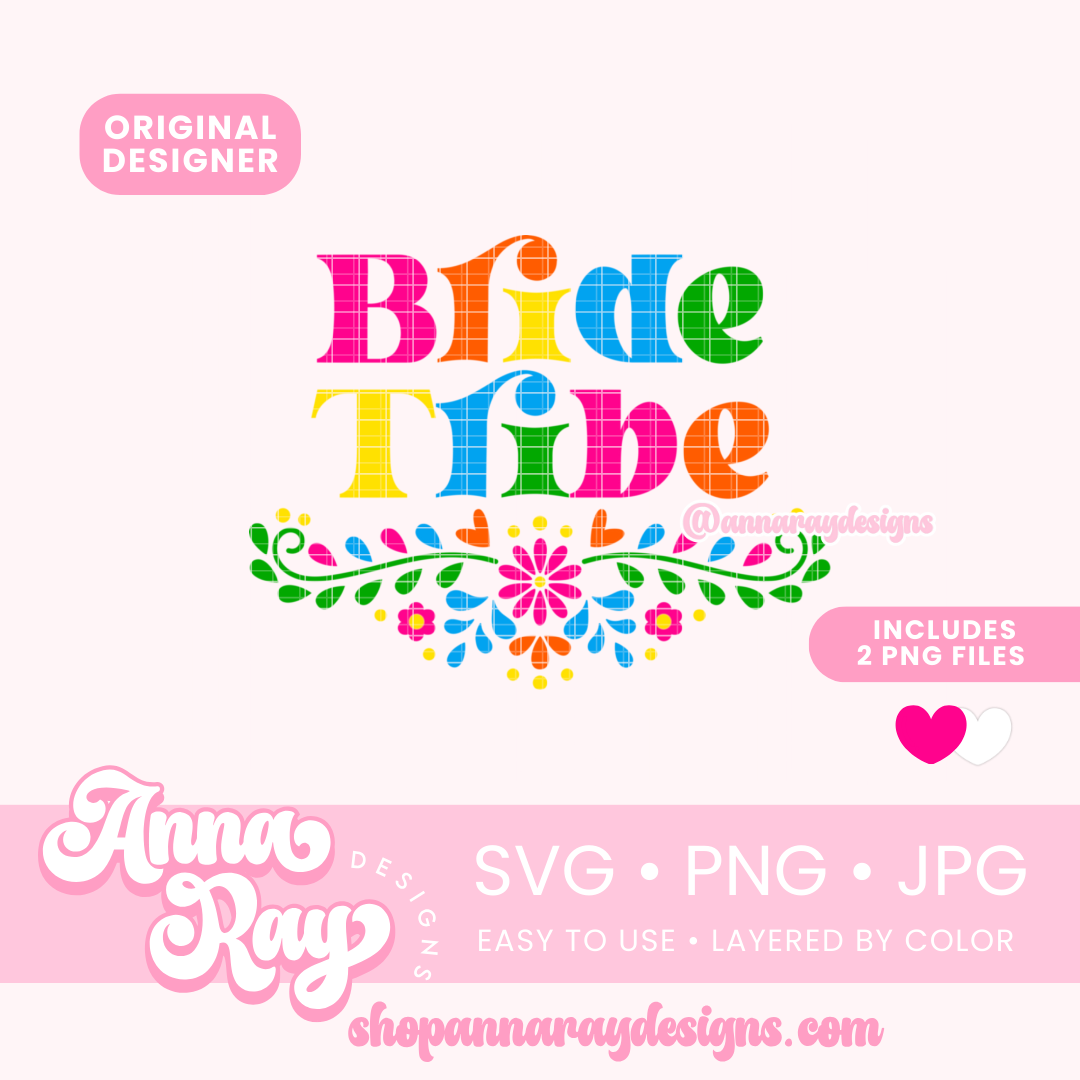 Floral Bride Tribe SVG, PNG and JPG Digital Files