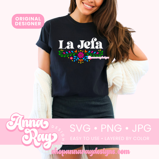 Floral La Jefa SVG PNG JPG