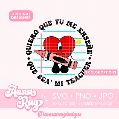 Quiero Que Tu Me Enseñe', Que Sea' Mi Teacher SVG PNG JPG