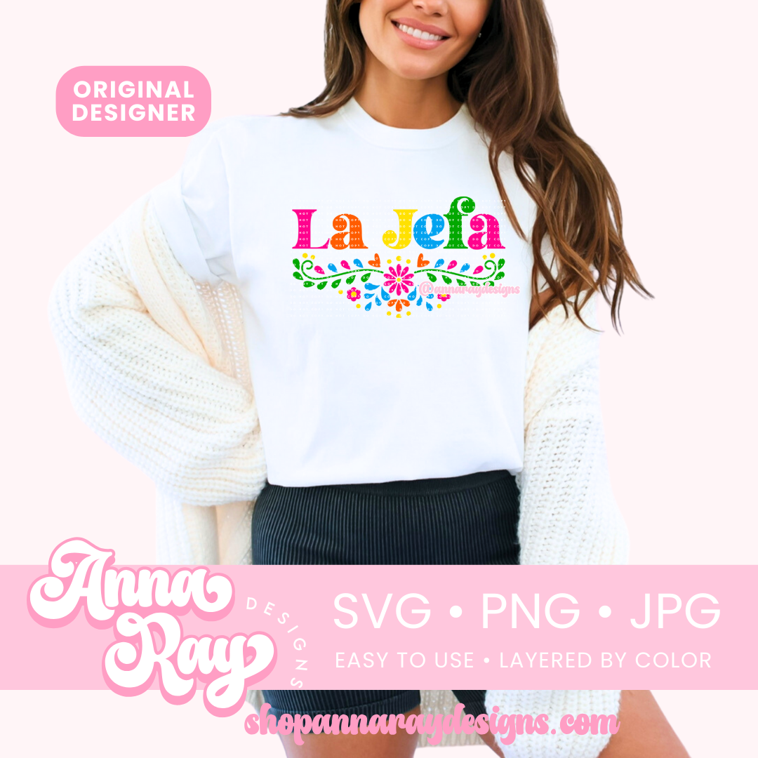 Floral La Jefa SVG PNG JPG