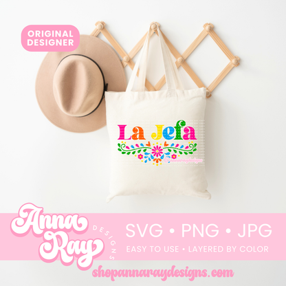 Floral La Jefa SVG PNG JPG