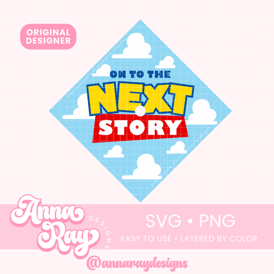 Grad Cap Topper On To The Next Story SVG PNG