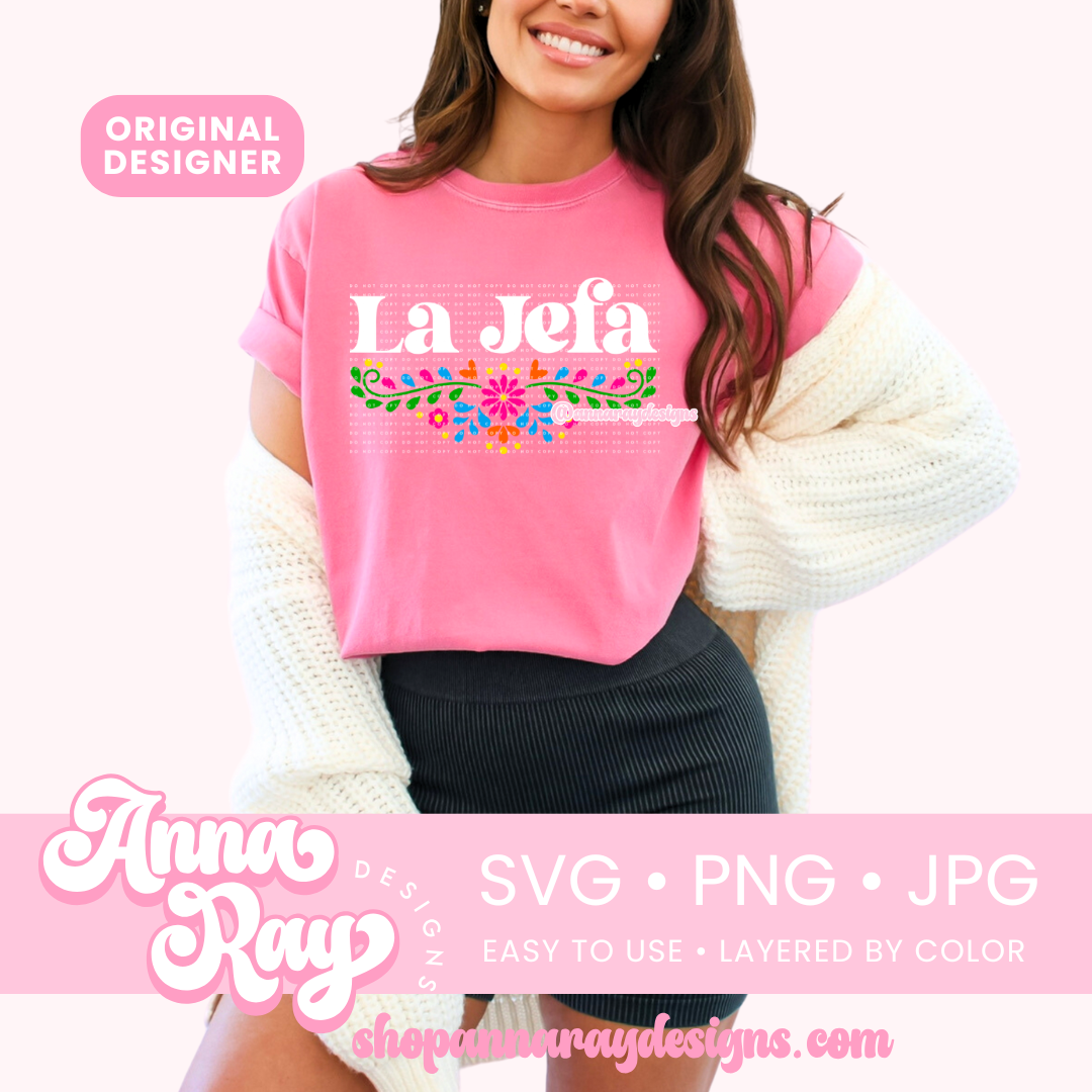 Floral La Jefa SVG PNG JPG