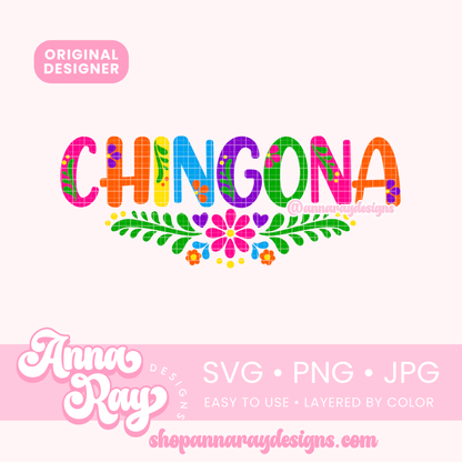 Colorful Floral Chingona SVG PNG JPG