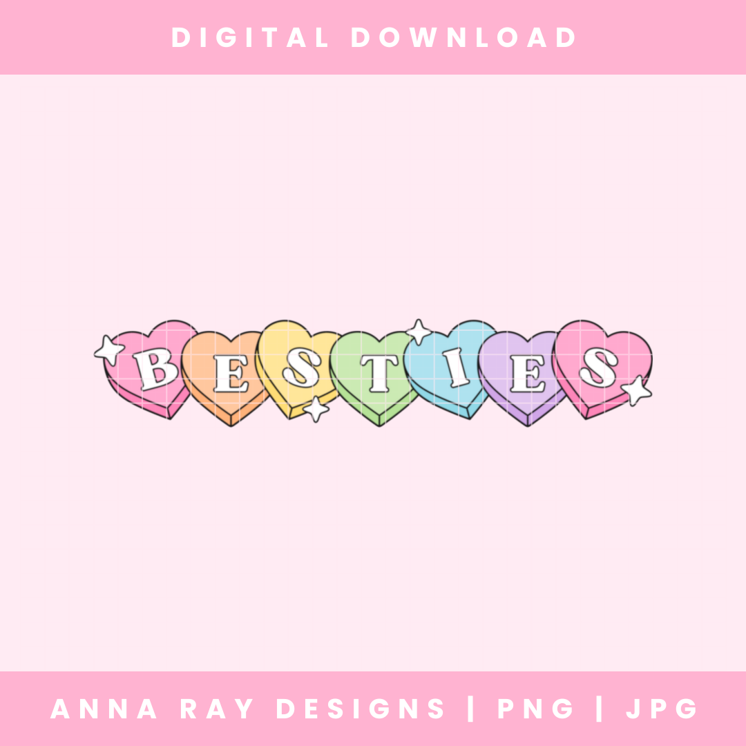 Besties Candy Hearts