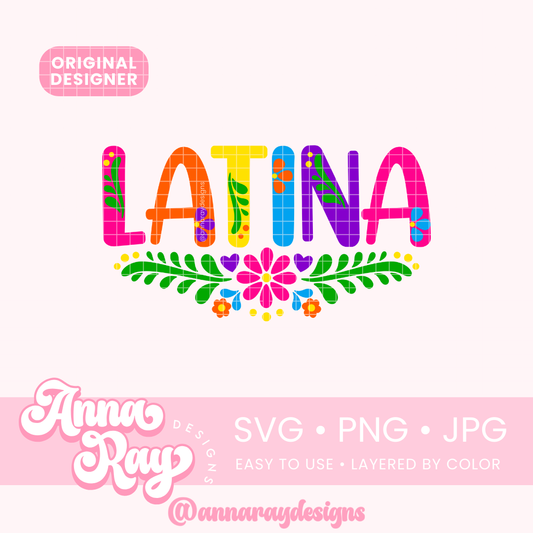 Colorful Floral Latina SVG PNG JPG