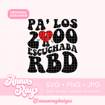 Retro Wavy, Pa Los 2000 Escuchaba RBD SVG PNG JPG