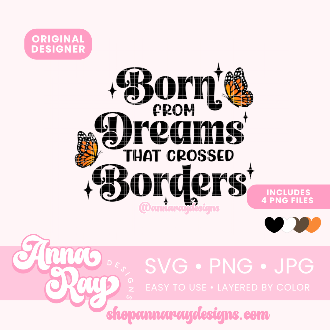 Born from Dreams SVG PNG JPG
