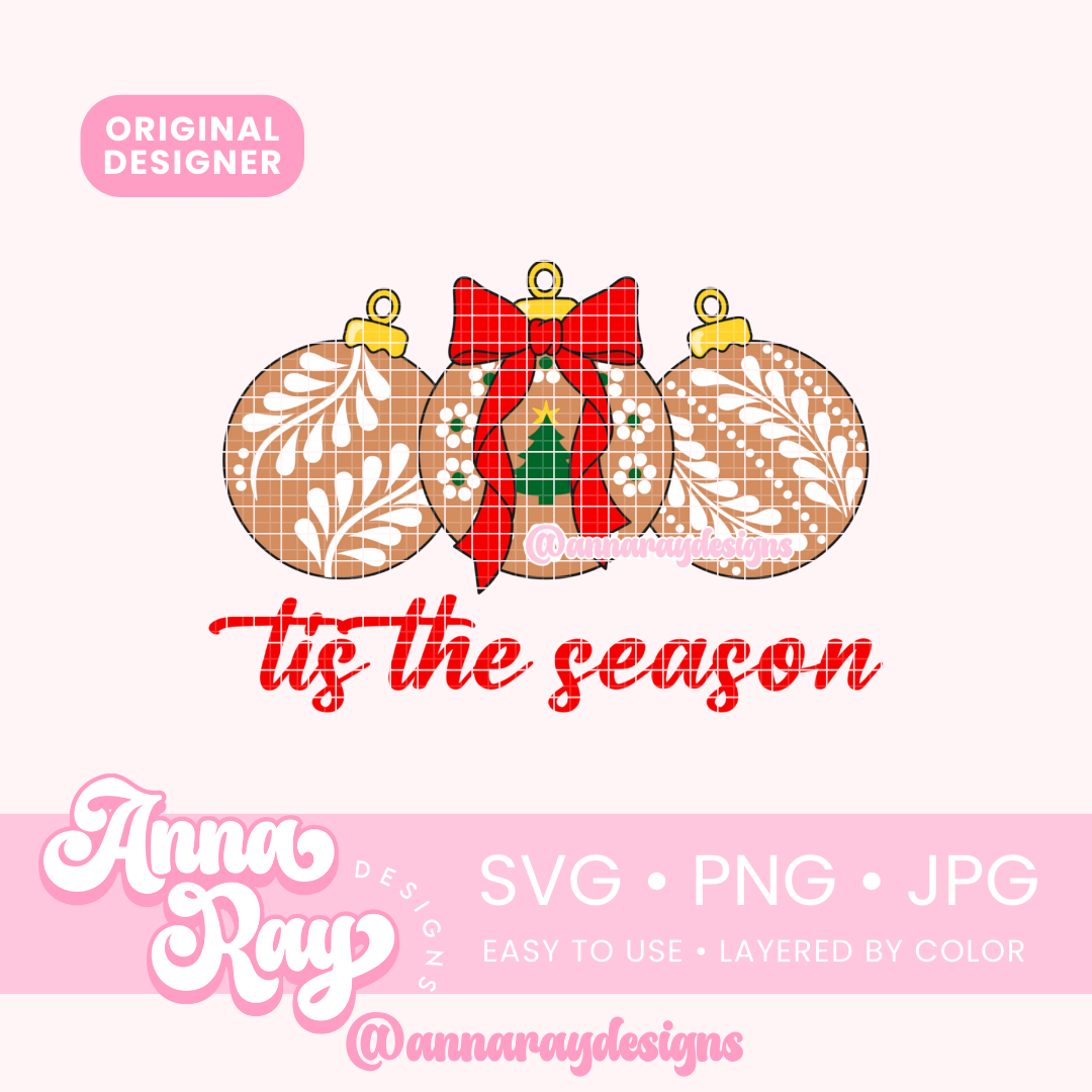 Tis The Season SVG PNG JPG