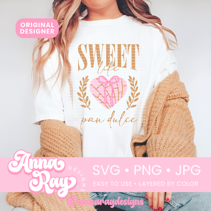 Coquette Sweet Like Pan Dulce SVG PNG JPG