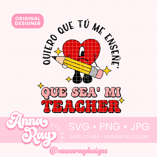 Quiero Que Tu Me Enseñe', Que Sea' Mi Teacher SVG PNG JPG