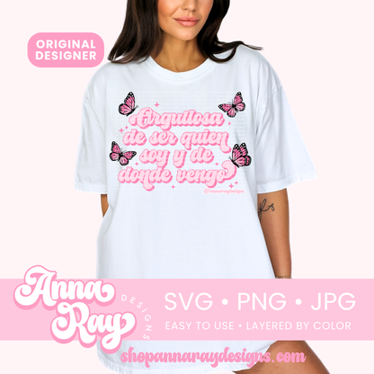 Orgullosa De Ser Quien Soy SVG PNG JPG