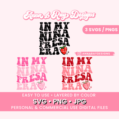 In My Niña Fresa Era SVG PNG JPG