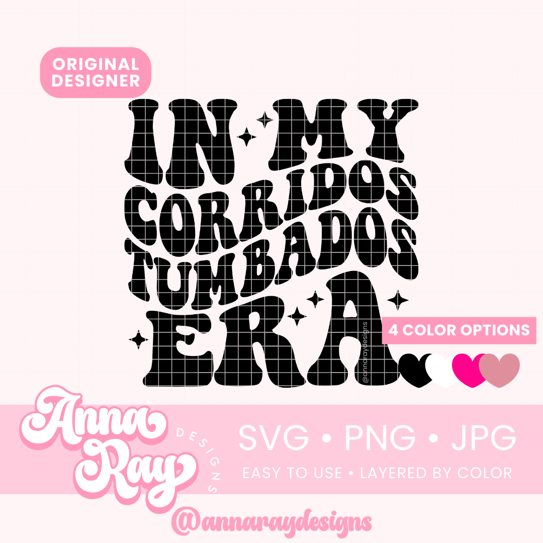 In My Corridos Tumbados Era SVG PNG JPG