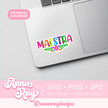 Colorful Floral Maestra SVG PNG JPG