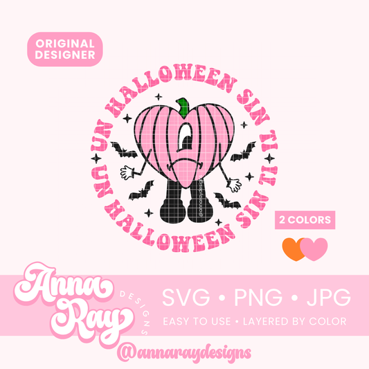 Pink Un Halloween Sin Ti Pumpkin SVG PNG JPG