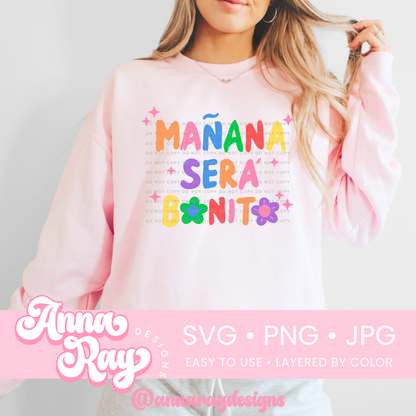 Manana Sera Bonito SVG PNG JPG