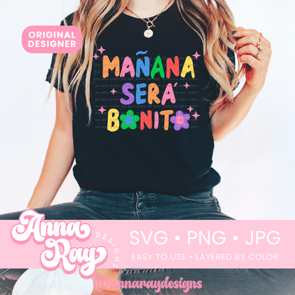 Manana Sera Bonito SVG PNG JPG