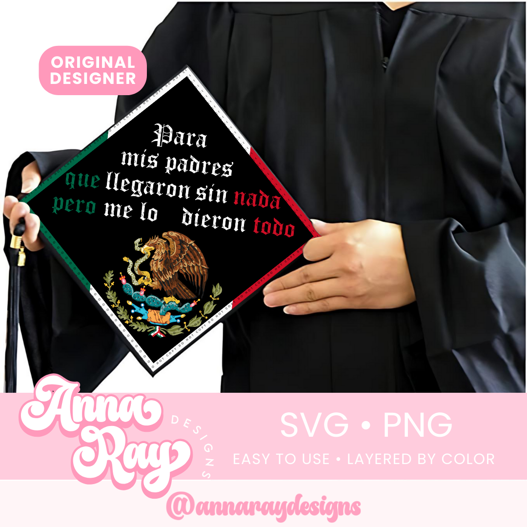 Grad Cap Topper Mexican Para Mis Padres SVG PNG