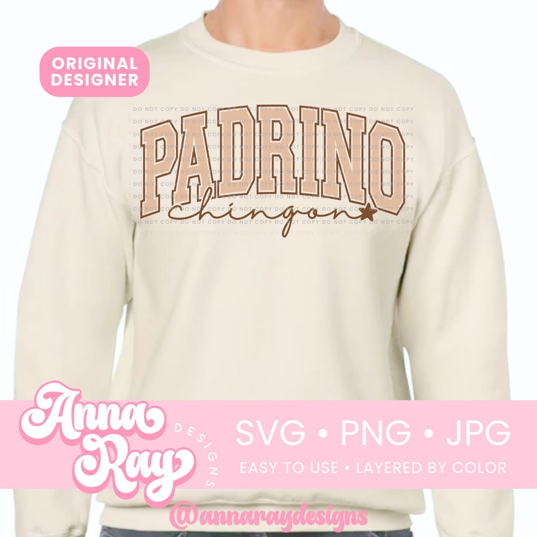 Padrino Chingon SVG PNG JPG