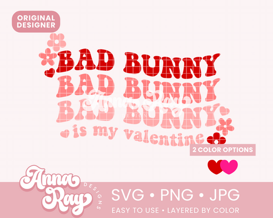 Retro Bad Bunny Is My Valentine SVG PNG JPG