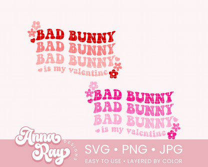 Retro Bad Bunny Is My Valentine SVG PNG JPG