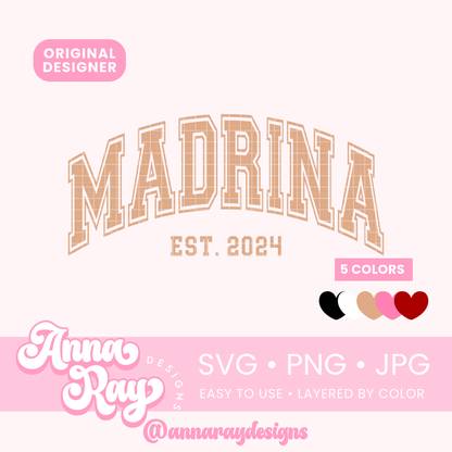 Madrina Est. 2024 SVG PNG JPG