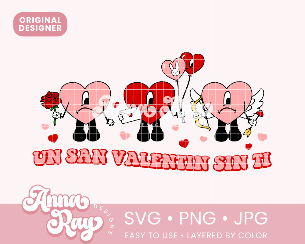 Un San Valentin Sin Ti SVG PNG JPG