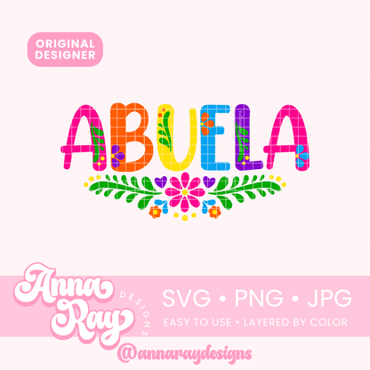 Colorful Floral Abuela SVG PNG JPG