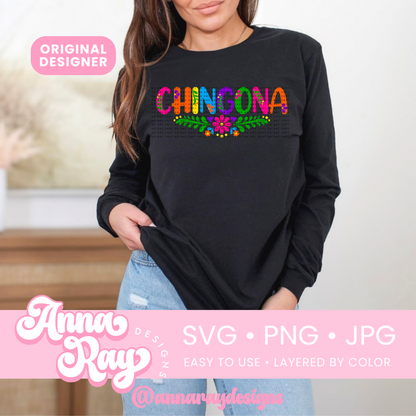 Colorful Floral Chingona SVG PNG JPG