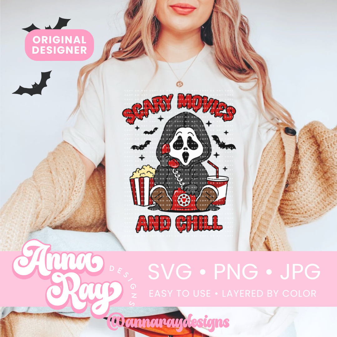 Scary Movies and Chill SVG PNG JPG